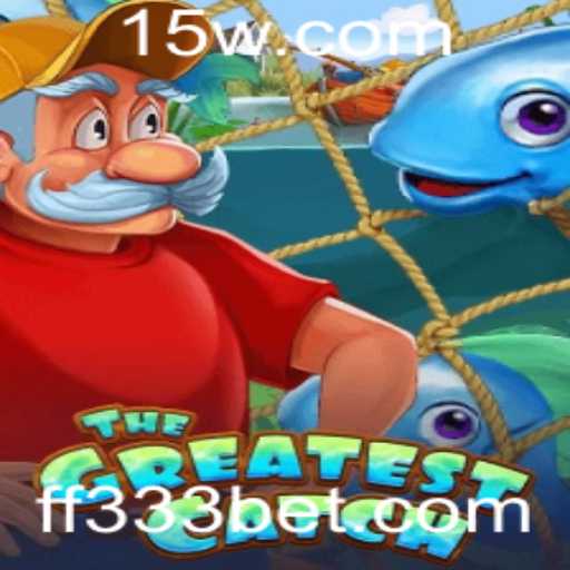 TheGreatestCatch: Uma Nova Era de Aventuras e Estratégia com 333bet